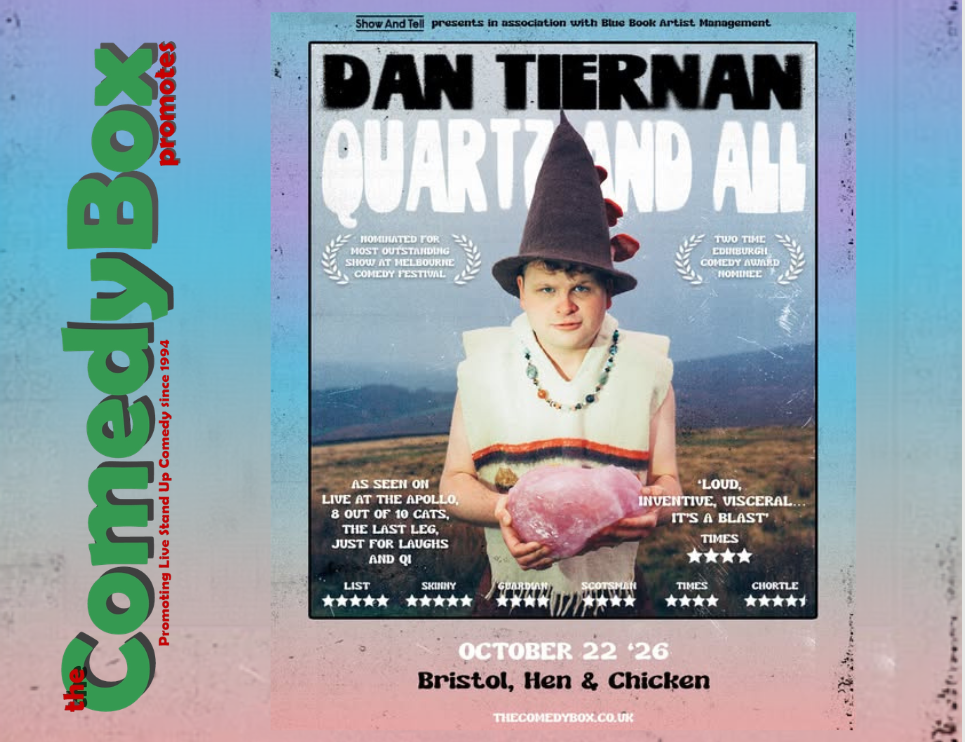 Poster for Dan Tiernan: Quartz and All, featuring a person in a cone-shaped hat holding a pink object, with text listing show credits and performance dates in Bristol.